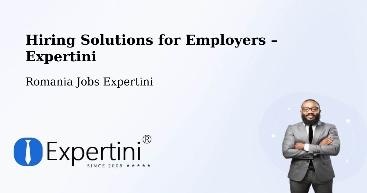 Hiring Solutions for Employers in Clit - Clit, Romania Jobs Expertini