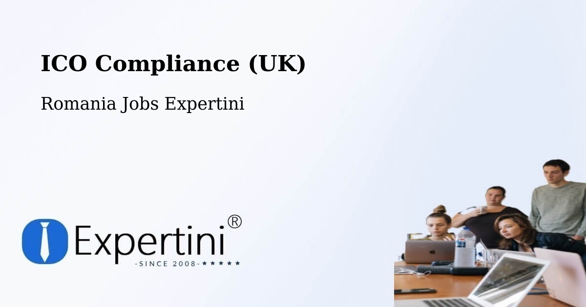 UK Data Protection & ICO Compliance – Clit - Romania Jobs Expertini