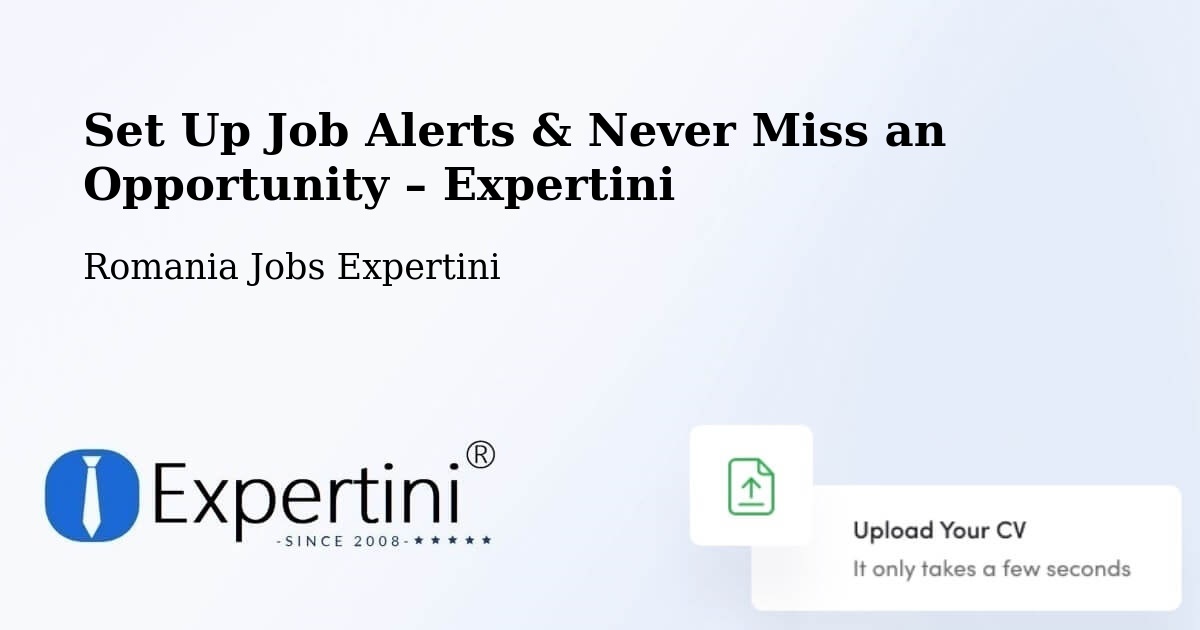 Job Alerts Guide – Get Notified About New Jobs in Clit - Clit, Romania Jobs Expertini