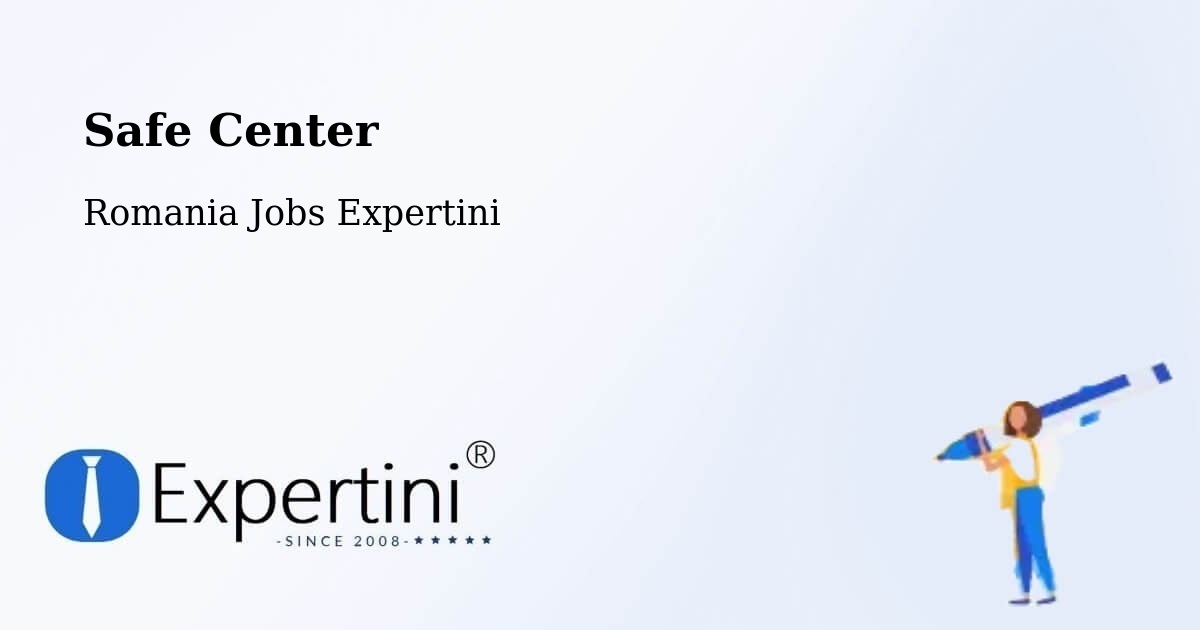 Safety Center – Clit - Romania Jobs Expertini
